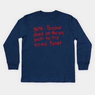 Poochie Died Kids Long Sleeve T-Shirt